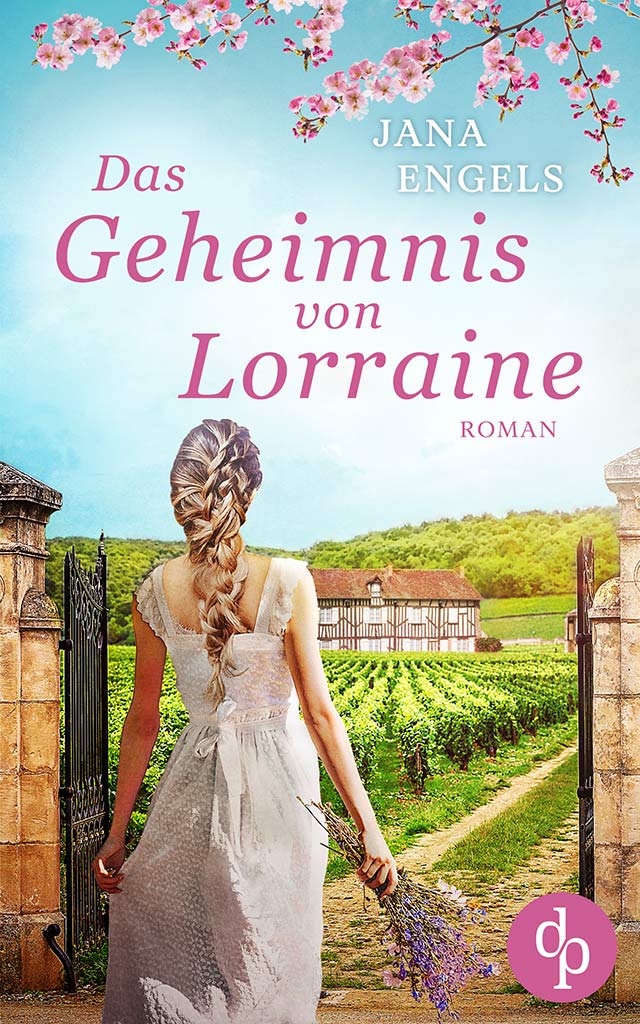 Das Geheimnis von Lorraine, Familiengeheimnisroman von Jana Engels