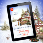 Weihnachtschaos im Gutshof zum Glück Winterroman von Jana Engels