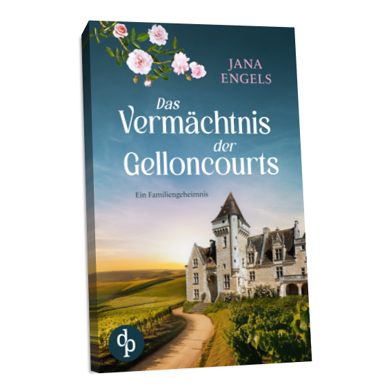 Das Vermächtnis der Gelloncourts