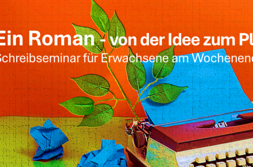 Schreibseminar von der Idee zum Plot
