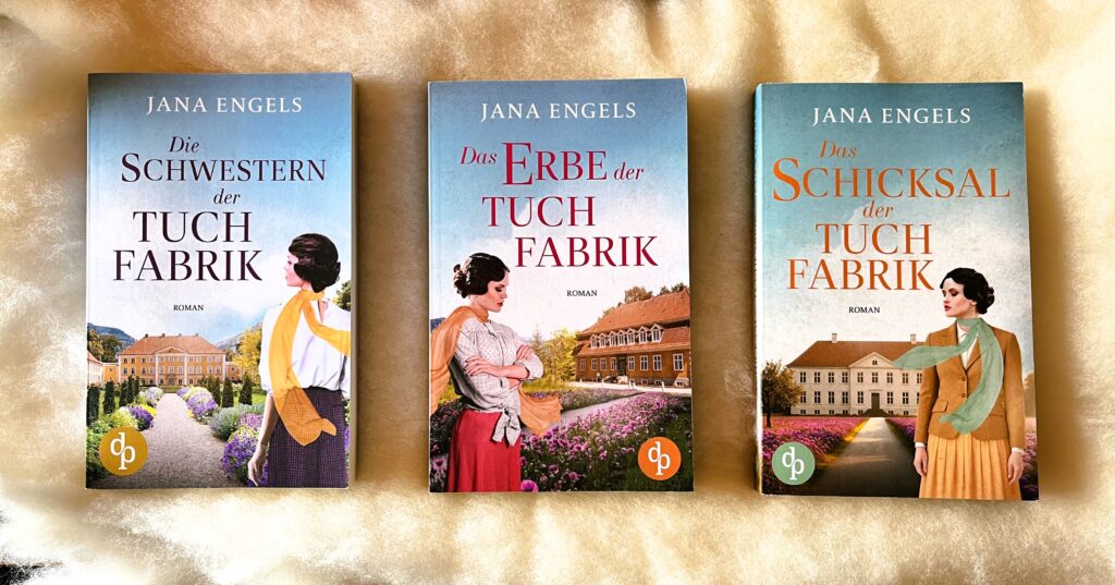 Die drei Bücher der Tuchfabrik-Saga von Jana Engels